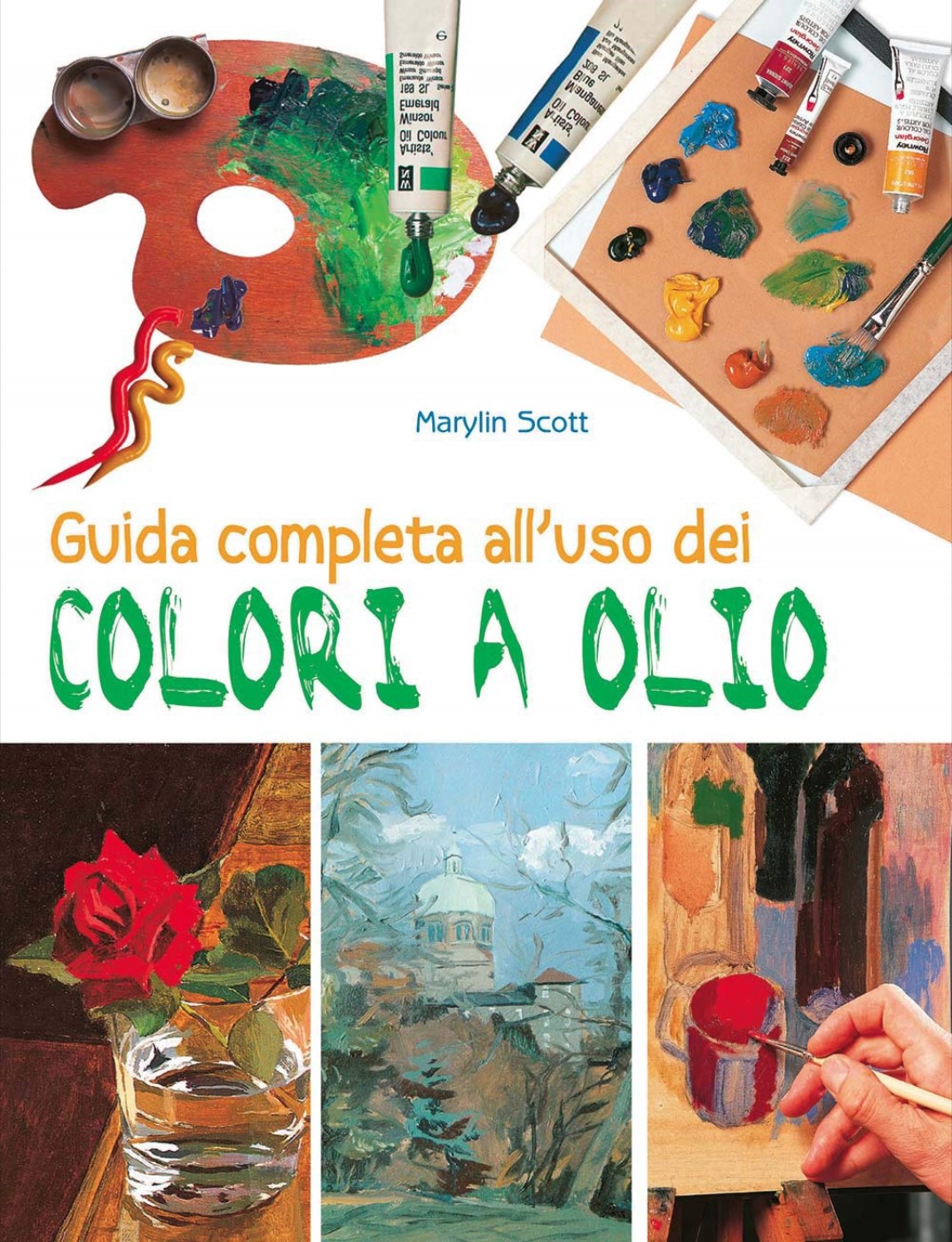 Guida completa all' uso dei colori a olio, Libro