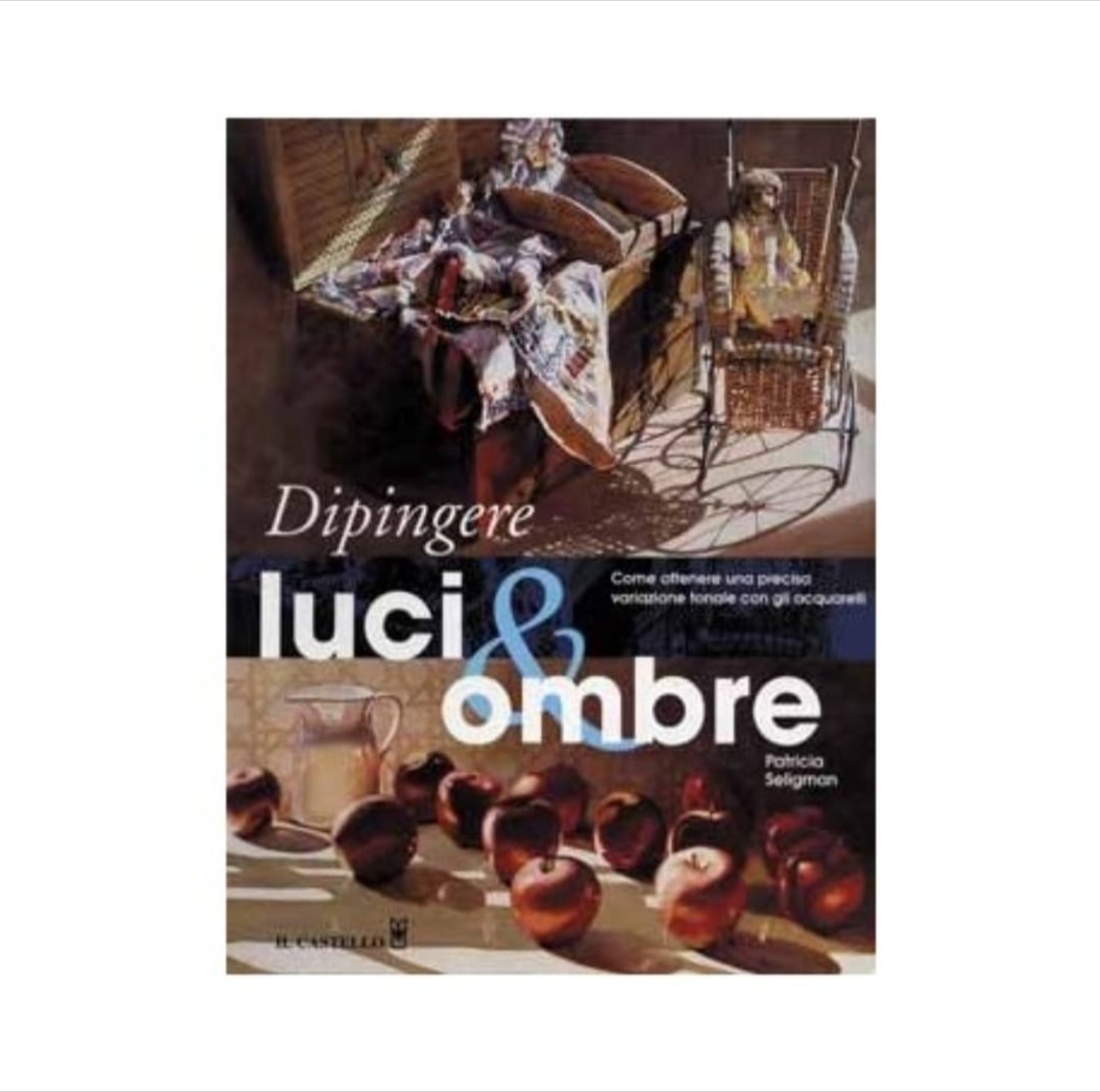 Dipingere Luci & Ombre, libro