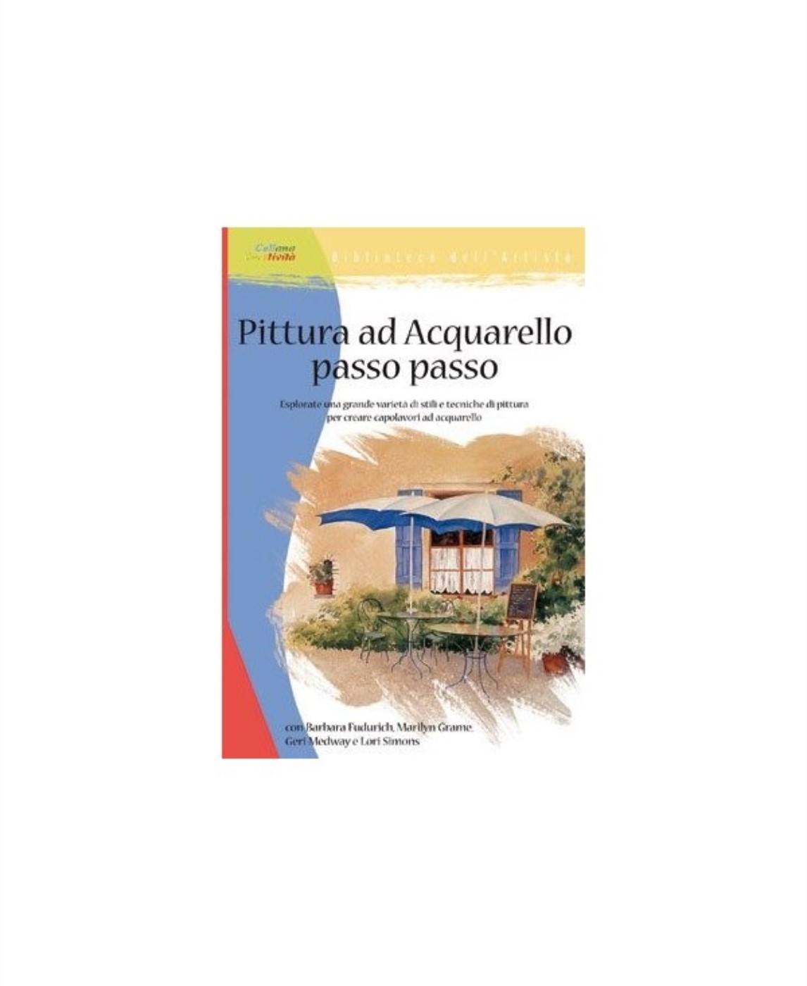 Pittura ad acquarello passo passo, libro